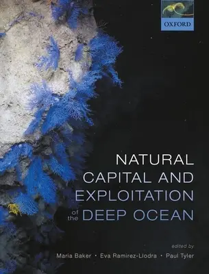 Capital naturel et exploitation des grands fonds marins - Natural Capital and Exploitation of the Deep Ocean