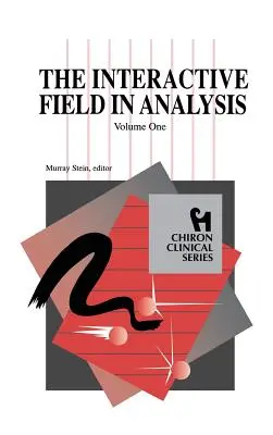 Le champ interactif dans l'analyse - The Interactive Field in Analysis