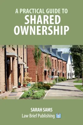 Guide pratique de la propriété partagée - A Practical Guide to Shared Ownership