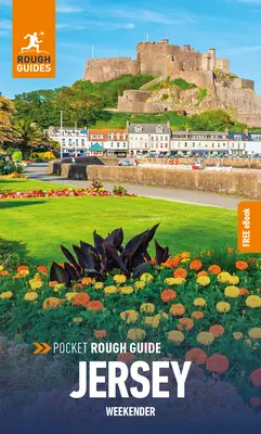 Pocket Rough Guide Weekender Jersey : Guide de voyage avec eBook gratuit - Pocket Rough Guide Weekender Jersey: Travel Guide with Free eBook