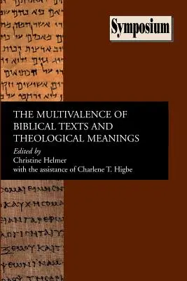 La multivalence des textes bibliques et des significations théologiques - The Multivalence of Biblical Texts and Theological Meanings