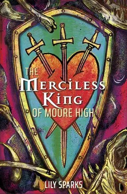 Le roi impitoyable de Moore High - The Merciless King of Moore High