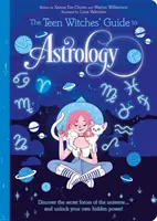 Guide de l'astrologie pour les sorcières adolescentes - Teen Witches' Guide to Astrology