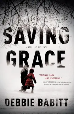 La grâce salvatrice - Saving Grace