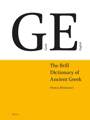 Dictionnaire Brill du grec ancien - The Brill Dictionary of Ancient Greek