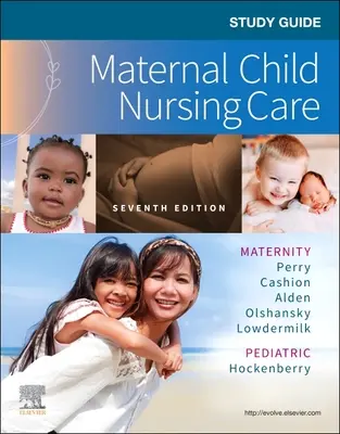 Guide d'étude pour les soins infirmiers mère-enfant - Study Guide for Maternal Child Nursing Care