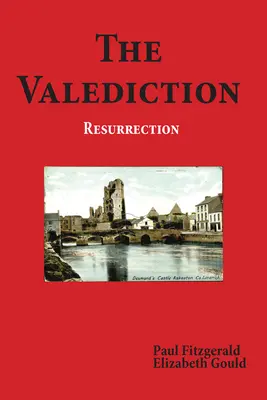 La Valédiction : Résurrection - The Valediction: Resurrection