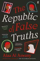 La République des fausses vérités - Republic of False Truths