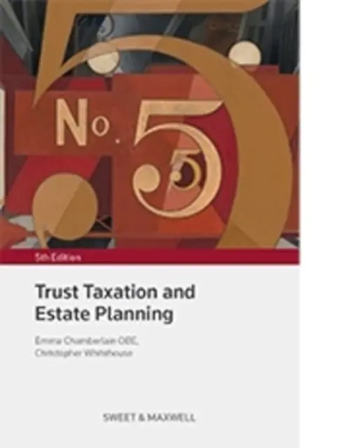 La fiscalité des trusts et la planification successorale - Trust Taxation and Estate Planning