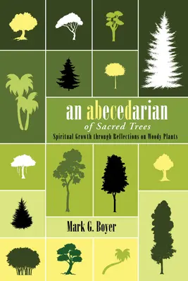 Un abécédaire des arbres sacrés - An Abecedarian of Sacred Trees