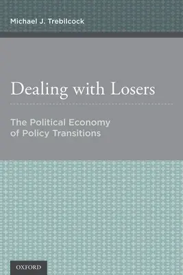 Traiter avec les perdants : L'économie politique des transitions politiques - Dealing with Losers: The Political Economy of Policy Transitions