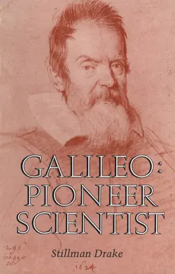 Galilée : Le pionnier de la science - Galileo: Pioneer Scientist