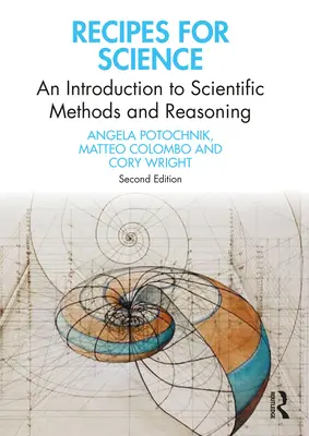 Recettes de science : Une introduction aux méthodes et au raisonnement scientifiques - Recipes for Science: An Introduction to Scientific Methods and Reasoning