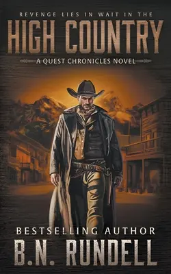 High Country : Une série western classique - High Country: A Classic Western Series