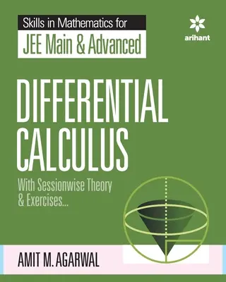 Compétences en mathématiques - Calcul différentiel pour JEE Main et Advanced - Skills in Mathematics - Differential Calculus for JEE Main and Advanced