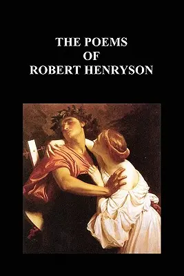 Les poèmes de Robert Henryson - The Poems of Robert Henryson