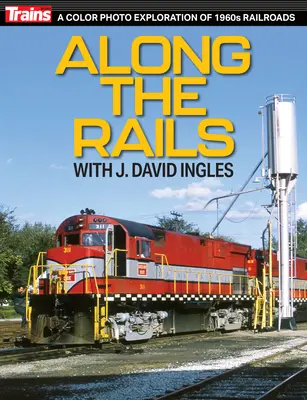 Le long des rails avec J David Ingles - Along the Rails with J David Ingles