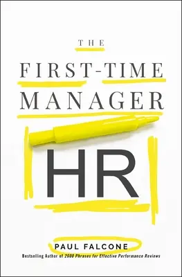 Le manager de la première heure : HR - The First-Time Manager: HR