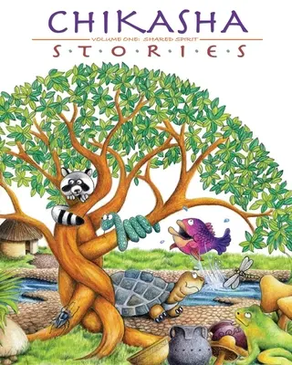 Histoires de Chikasha, volume 1 : L'esprit partagé - Chikasha Stories, Volume 1: Shared Spirit
