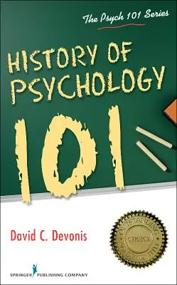 Histoire de la psychologie 101 - History of Psychology 101