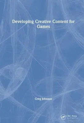 Développer un contenu créatif pour les jeux - Developing Creative Content for Games