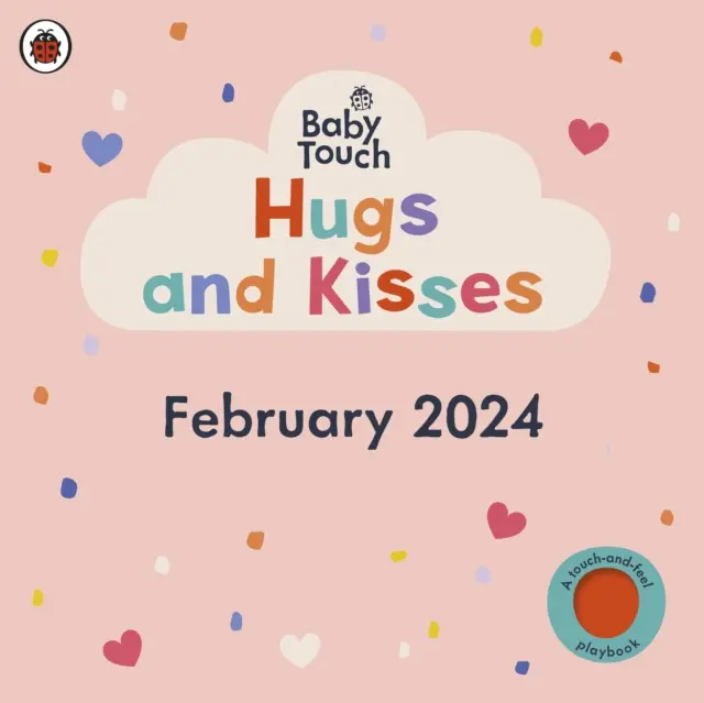 Baby Touch : câlins et baisers - Baby Touch: Hugs and Kisses