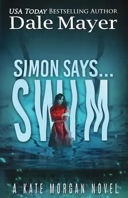Simon Says... Nage - Simon Says... Swim