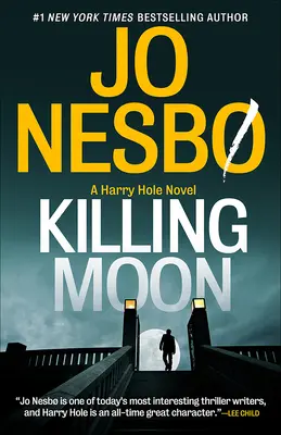 Killing Moon : Un roman de Harry Hole - Killing Moon: A Harry Hole Novel