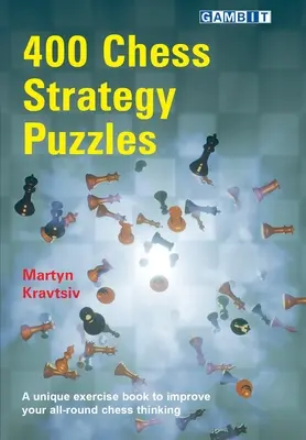 400 puzzles de stratégie d'échecs - 400 Chess Strategy Puzzles