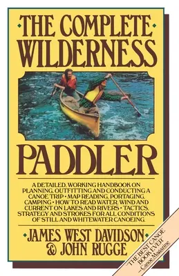 Le pagayeur complet en milieu sauvage - The Complete Wilderness Paddler