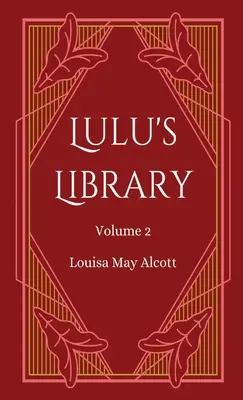 Bibliothèque de Lulu, Volume 2 - Lulu's Library, Volume 2