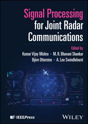 Traitement du signal pour les communications radar conjointes - Signal Processing for Joint Radar Communications