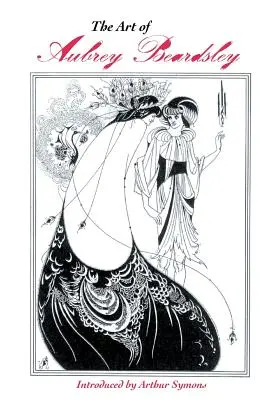 L'art d'Aubrey Beardsley - The Art of Aubrey Beardsley