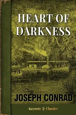 Le cœur des ténèbres - Heart of Darkness