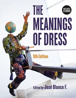 Le sens des vêtements - The Meanings of Dress