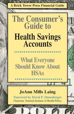 Le guide du consommateur pour les comptes d'épargne santé - The Consumer's Guide to Health Savings Accounts