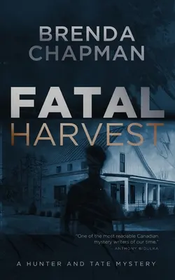 Fatal Harvest : Un mystère de Hunter et Tate - Fatal Harvest: A Hunter and Tate Mystery