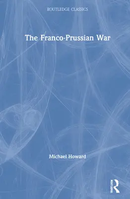 La guerre franco-prussienne - The Franco-Prussian War