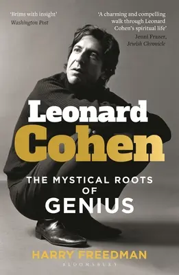 Leonard Cohen : Les racines mystiques du génie - Leonard Cohen: The Mystical Roots of Genius