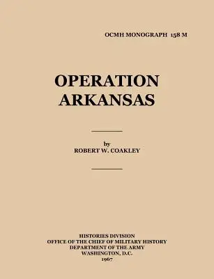 Opération Arkansas - Operation Arkansas