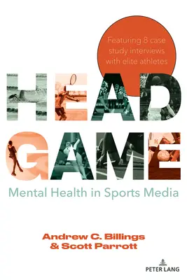 Jeu de tête : La santé mentale dans les médias sportifs - Head Game: Mental Health in Sports Media