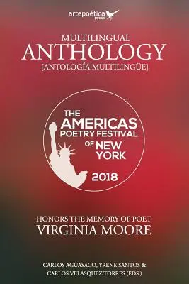 Anthologie multilingue : Le festival de poésie des Amériques de New York 2018 - Multilingual Anthology: The Americas Poetry Festival of New York 2018