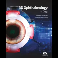 Ophtalmologie 3D chez le chien - 3D Ophthalmology in Dogs