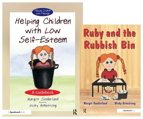 Aider les enfants qui manquent d'estime de soi & Ruby et la poubelle : Set - Helping Children with Low Self-Esteem & Ruby and the Rubbish Bin: Set