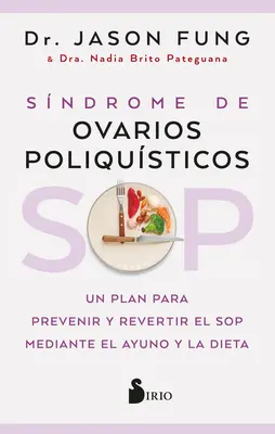 Sop : Sndrome de Ovarios Poliqusticos - Sop: Sndrome de Ovarios Poliqusticos