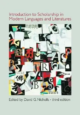 Introduction à la recherche en langues et littératures modernes - Introduction to Scholarship in Modern Languages and Literatures