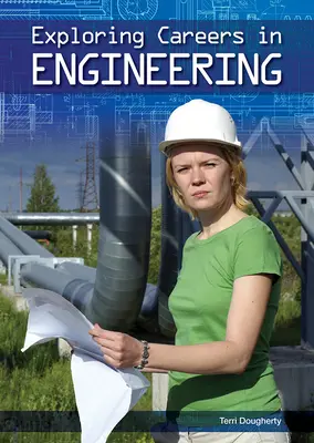 Explorer les carrières d'ingénieur - Exploring Careers in Engineering