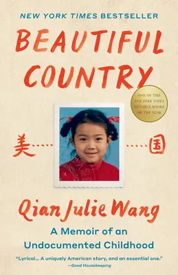 Beautiful Country : Les mémoires d'une enfance sans papiers - Beautiful Country: A Memoir of an Undocumented Childhood