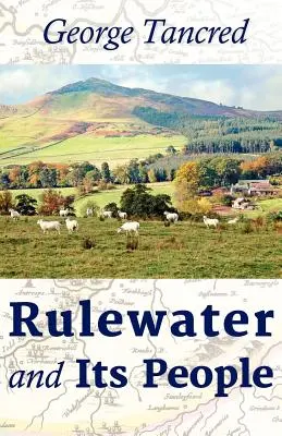 Rulewater et ses habitants - Rulewater and Its People