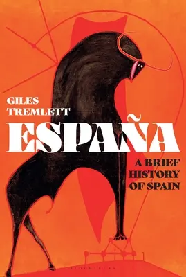 Espaa : Une brève histoire de l'Espagne - Espaa: A Brief History of Spain
